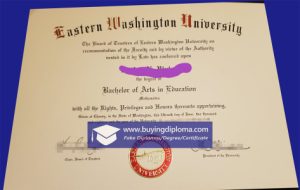 Why not buy a fake Eastern Washington University certificate